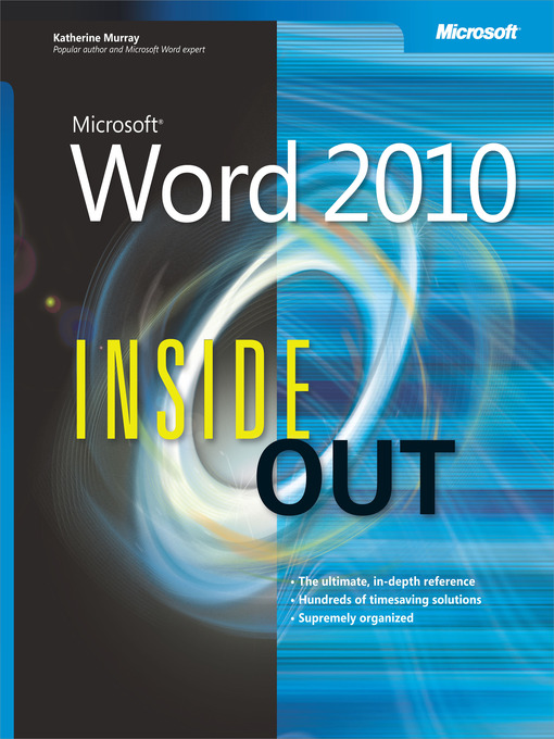 Title details for Microsoft® Word 2010 Inside Out by Katherine Murray - Available